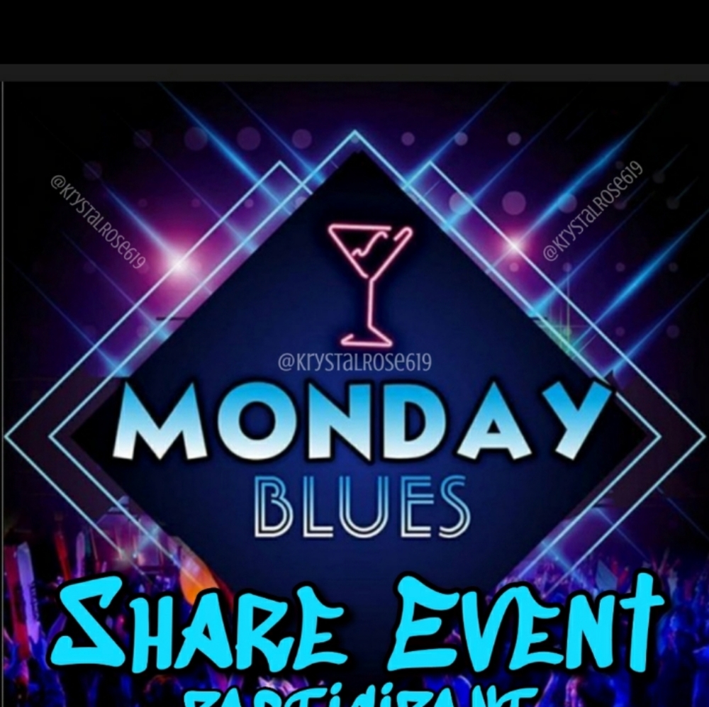 Monday Blues Share Event